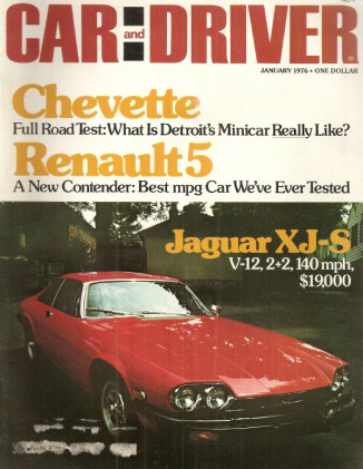 CAR & DRIVER 1976 JAN - ESTES, JAG XJ-S, FERRARI BOXER